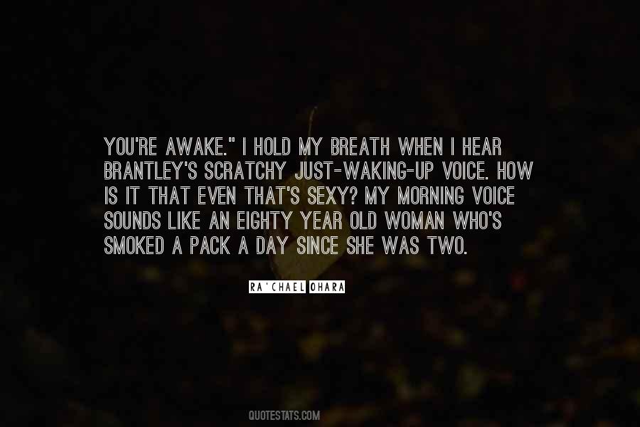 Morning Woman Quotes #925286