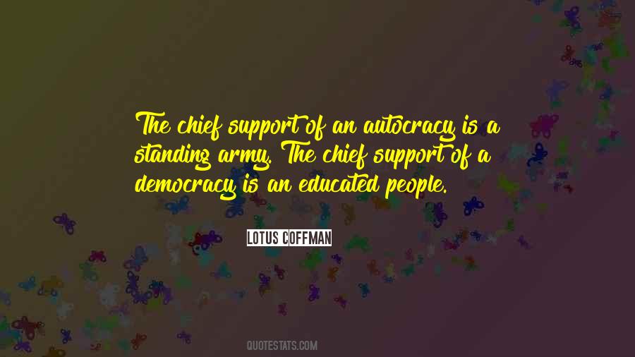 Democracy Vs Autocracy Quotes #386674