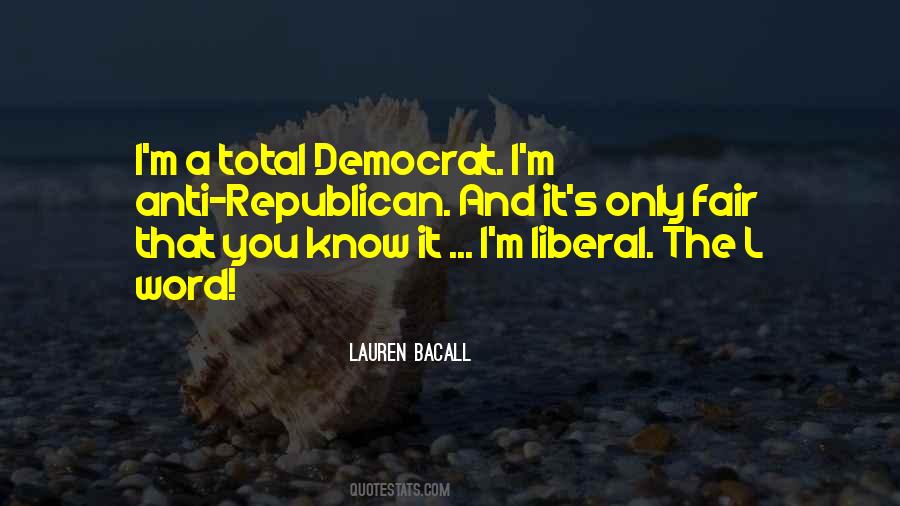 Democrat Versus Republican Quotes #285369