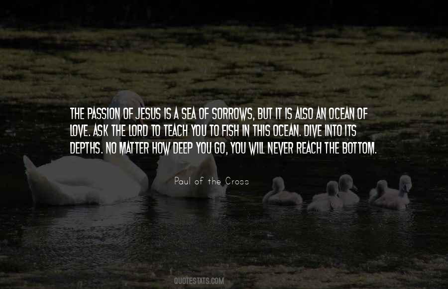 Quotes About Jesus Passion #1157214