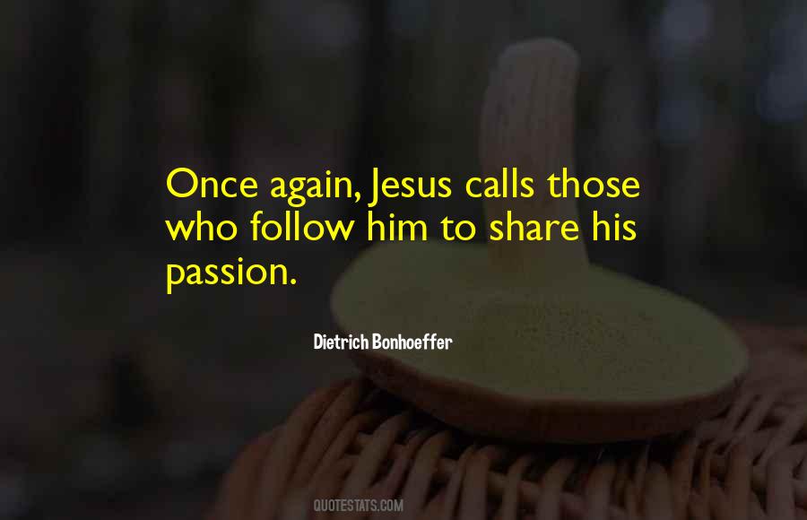 Quotes About Jesus Passion #160963