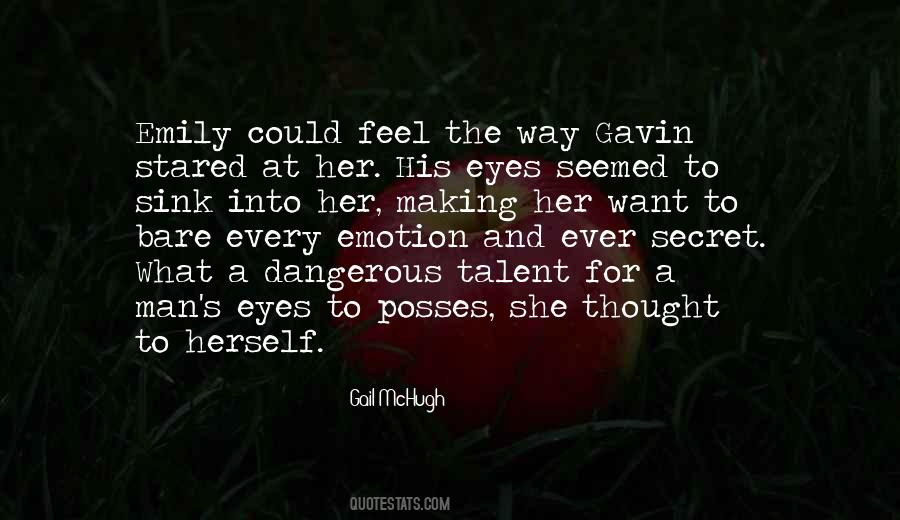 Feel Every Emotion Quotes #906409