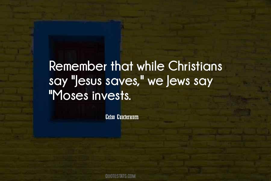 Quotes About Jesus Moses #1502014