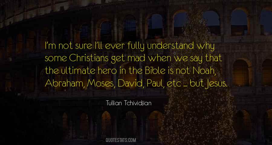 Quotes About Jesus Moses #1822155