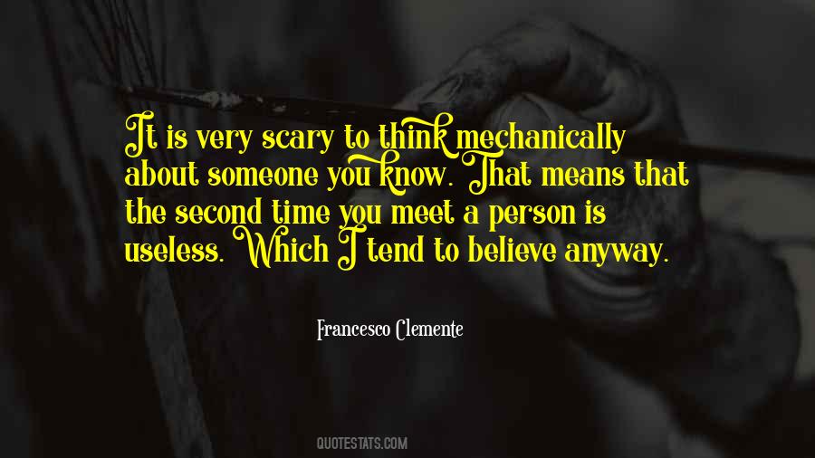 You Think You Know A Person Quotes #517169