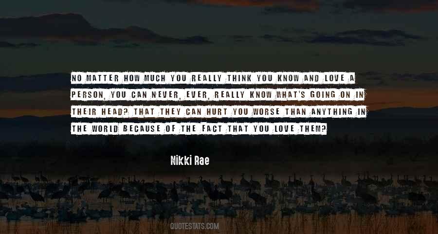 You Think You Know A Person Quotes #668180