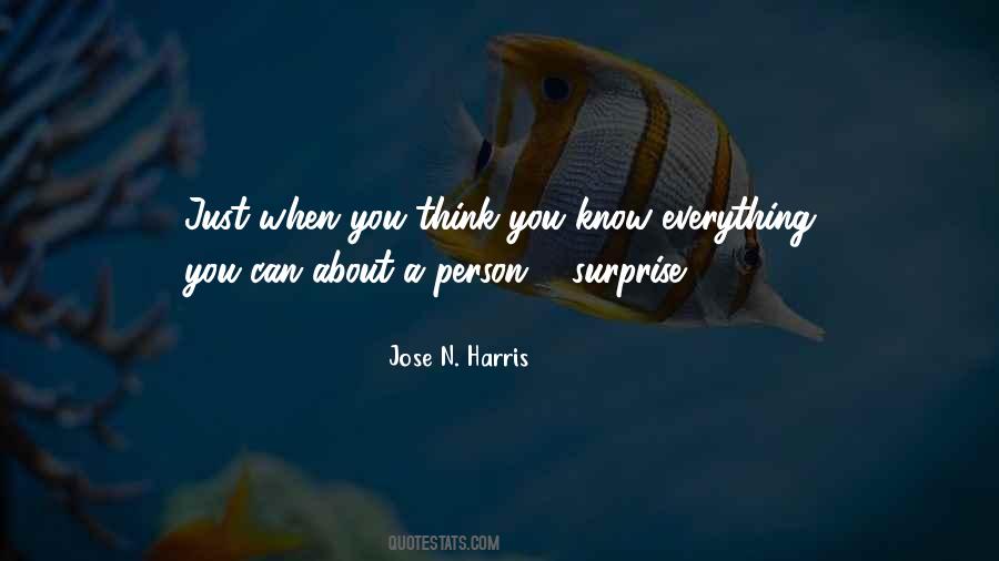 You Think You Know A Person Quotes #691164