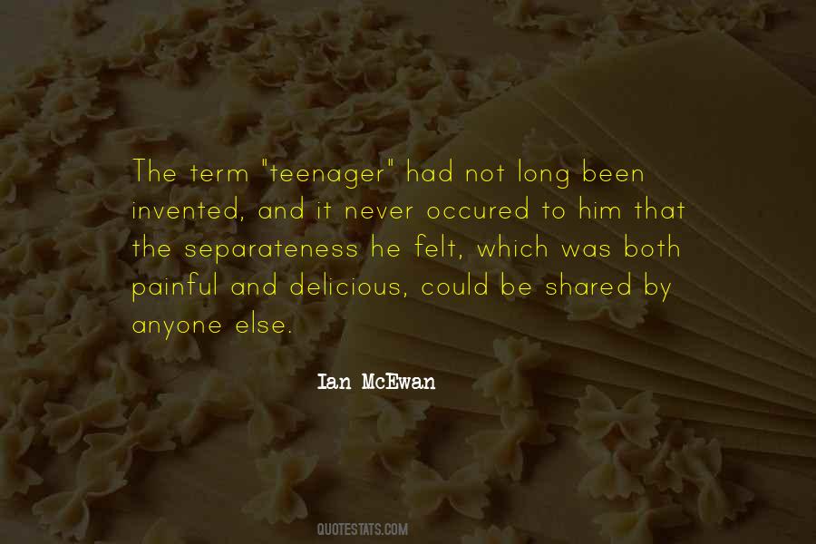 Growing Up Teenager Quotes #197364