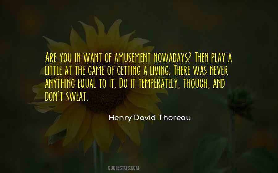 You Want To Play Games Quotes #1773841