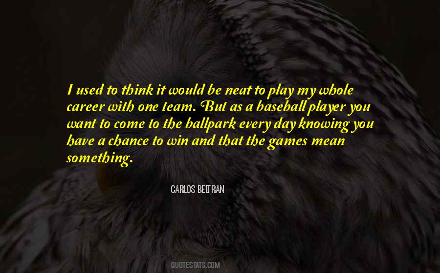 You Want To Play Games Quotes #802877