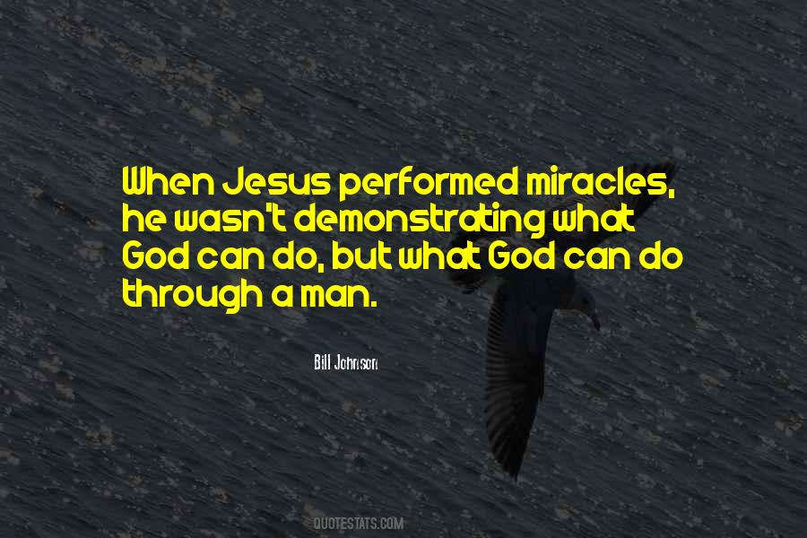 Quotes About Jesus Miracles #1059814