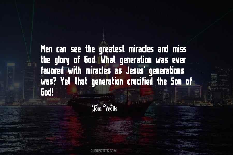 Quotes About Jesus Miracles #1496107