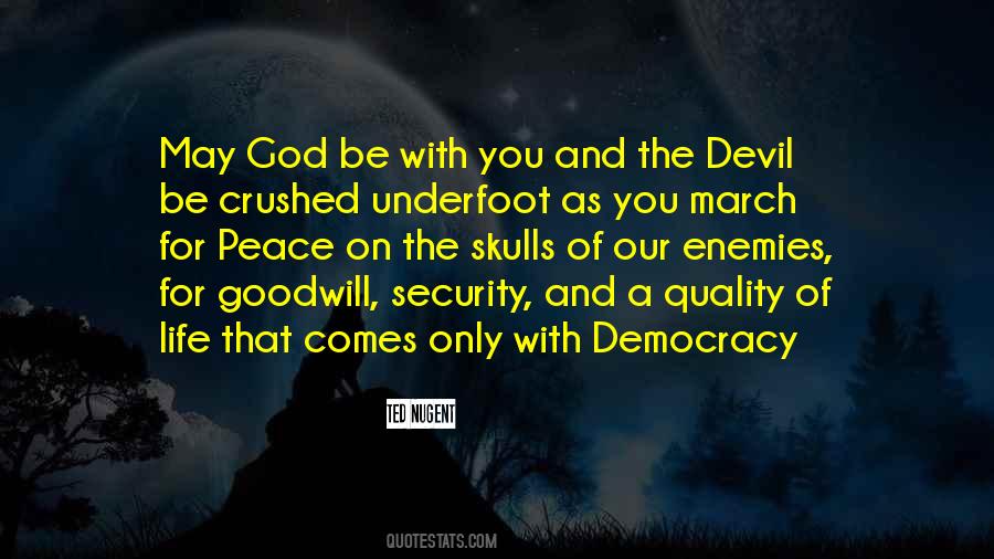 Enemy Of Democracy Quotes #1589377