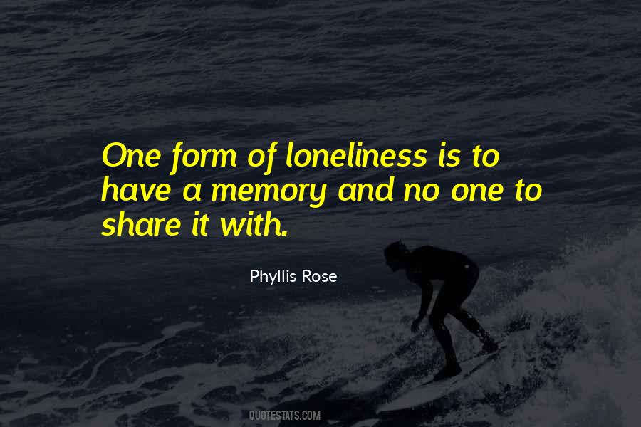 No One To Share Quotes #548277