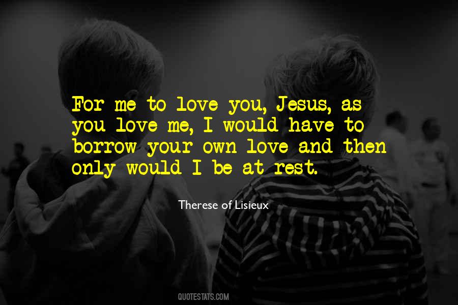 Quotes About Jesus Love For Me #499259