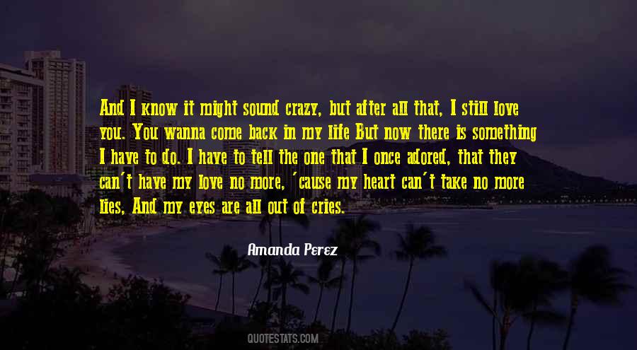 Crazy I Love You Quotes #1185544