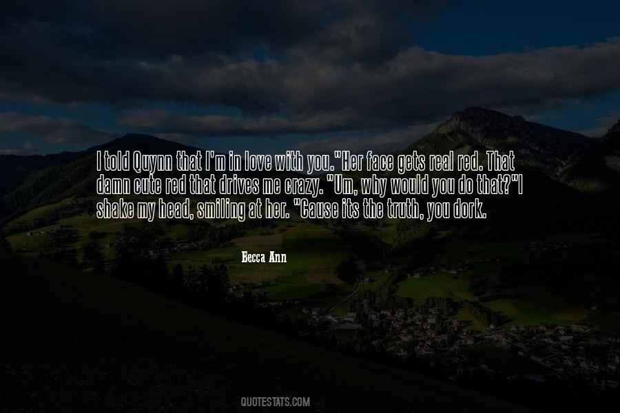 Crazy I Love You Quotes #441545