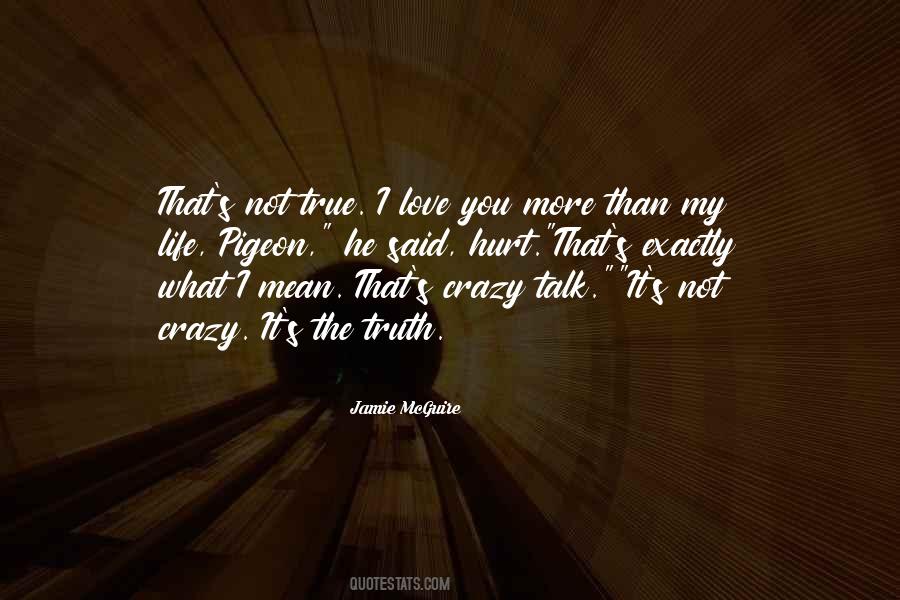 Crazy I Love You Quotes #898551