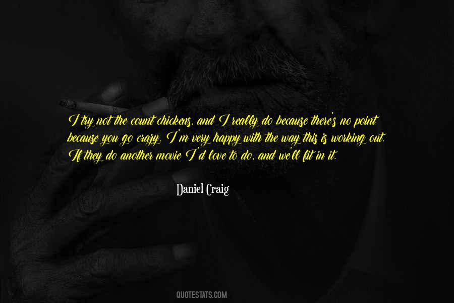 Crazy I Love You Quotes #919562