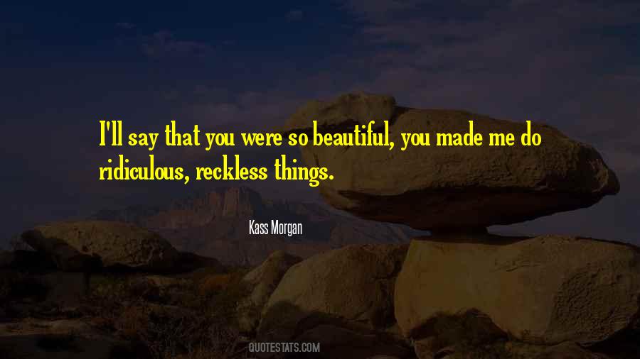 Crazy I Love You Quotes #928308