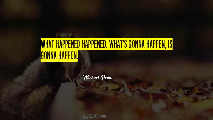 Quotes About What Destiny Is #1134764