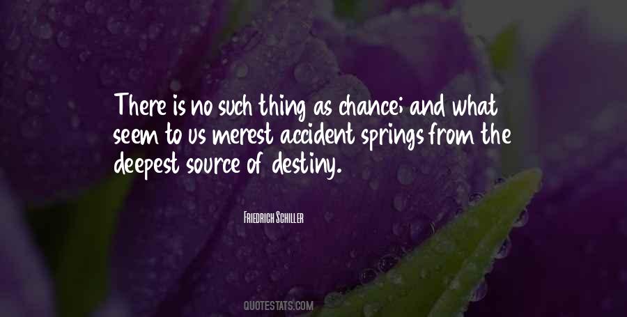 Quotes About What Destiny Is #1425911