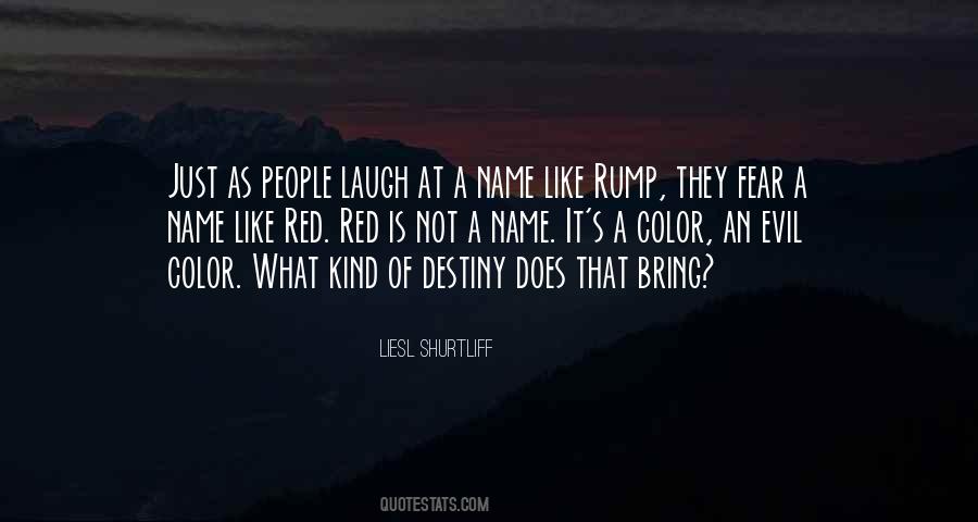 Quotes About What Destiny Is #1455559