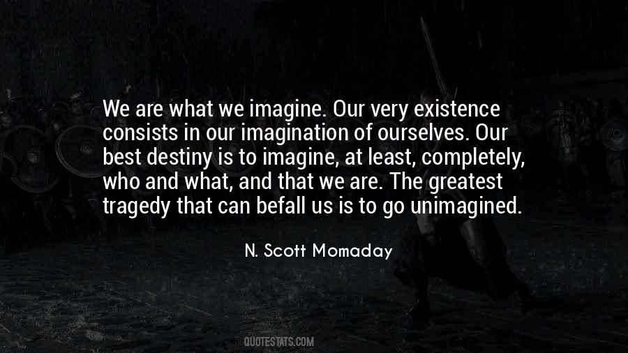 Quotes About What Destiny Is #778519