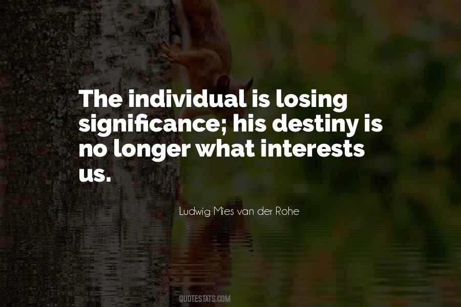 Quotes About What Destiny Is #946525