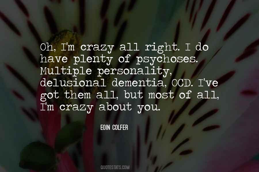 I M Crazy Quotes #1001756