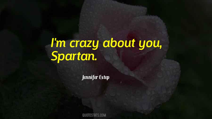 I M Crazy Quotes #1052293