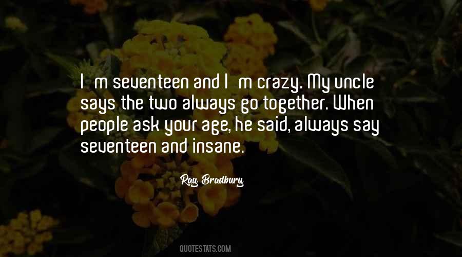 I M Crazy Quotes #224508