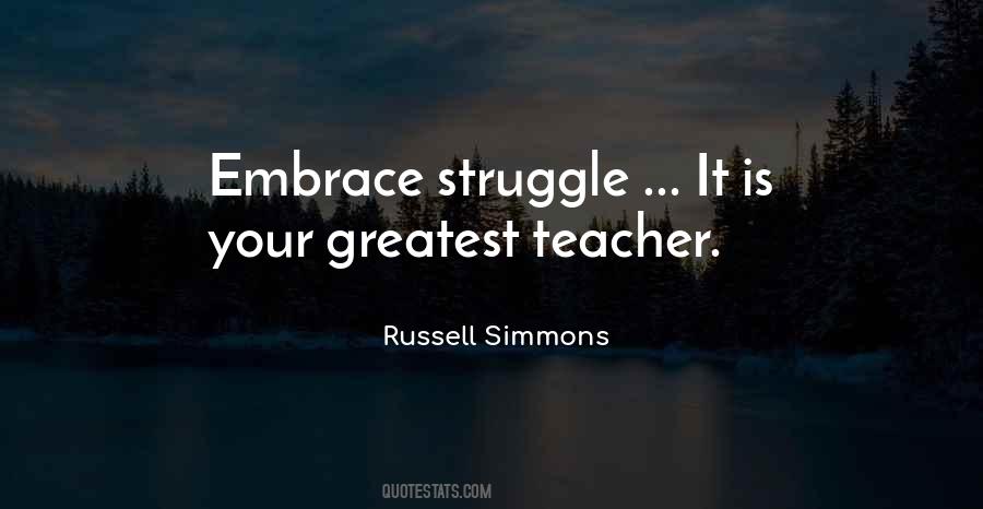 Embrace The Struggle Quotes #995854