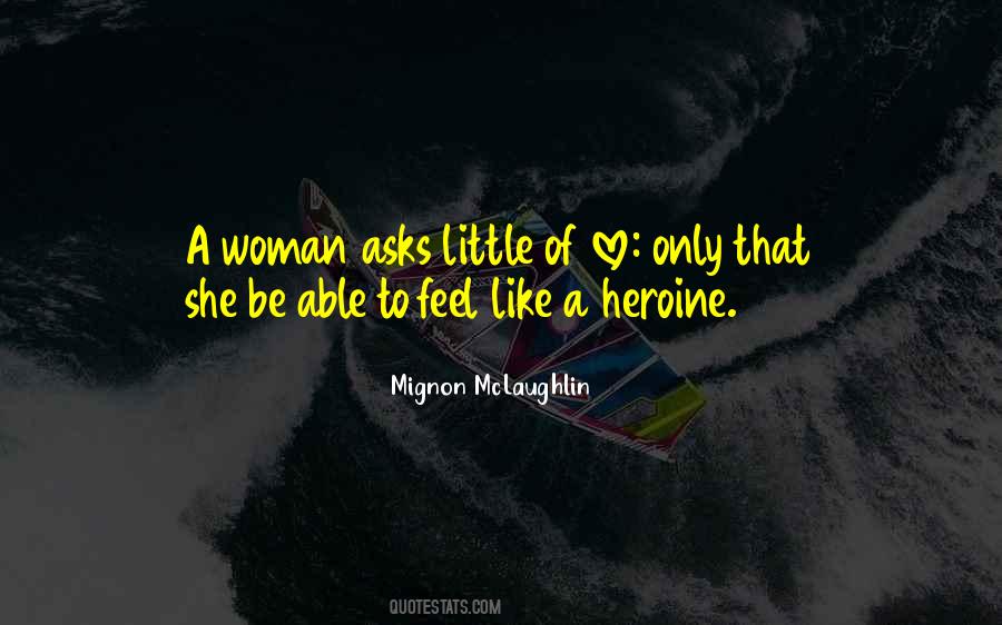 Heroine Love Quotes #137264