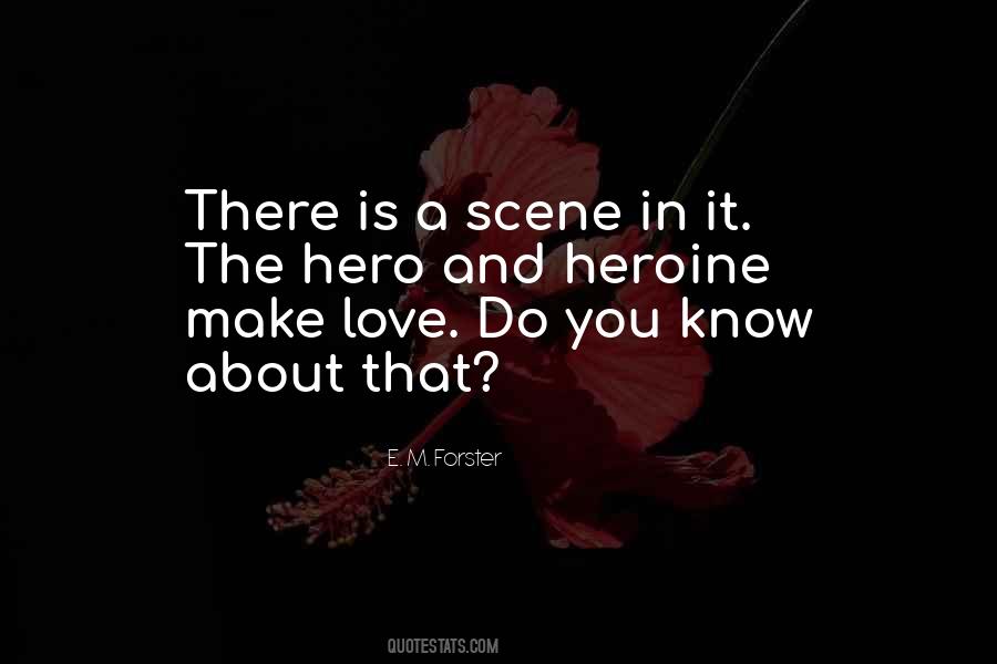 Heroine Love Quotes #362149