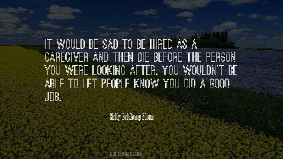 You Did A Good Job Quotes #132249