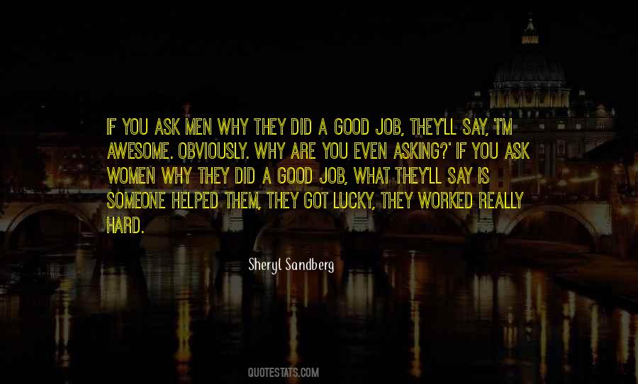 You Did A Good Job Quotes #382798