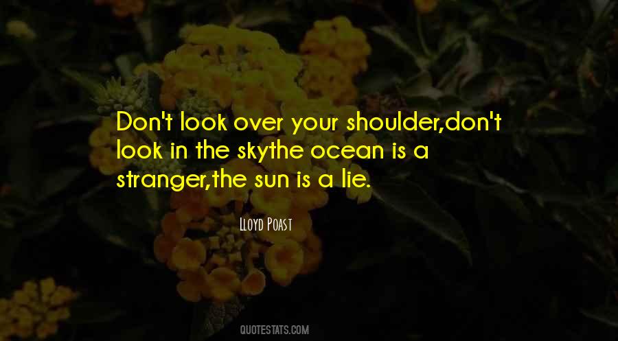 Look Over Your Shoulder Quotes #1315621