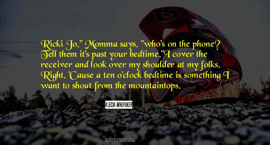 Look Over Your Shoulder Quotes #1428315