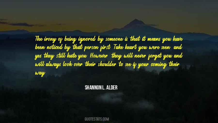 Look Over Your Shoulder Quotes #1748295