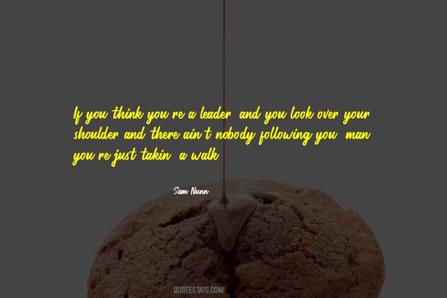 Look Over Your Shoulder Quotes #761417