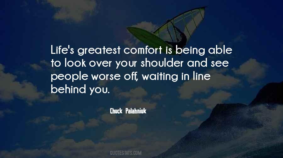 Look Over Your Shoulder Quotes #763708