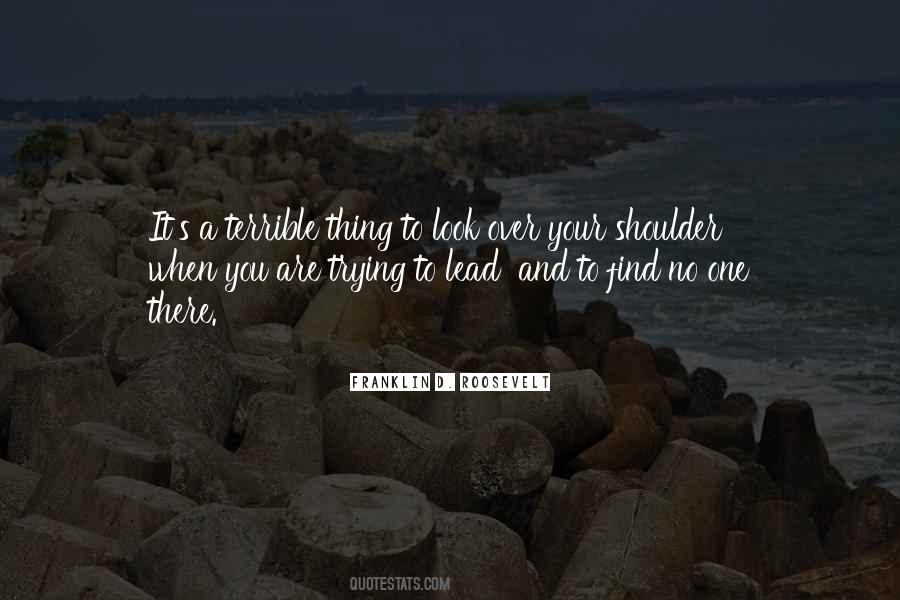 Look Over Your Shoulder Quotes #884742