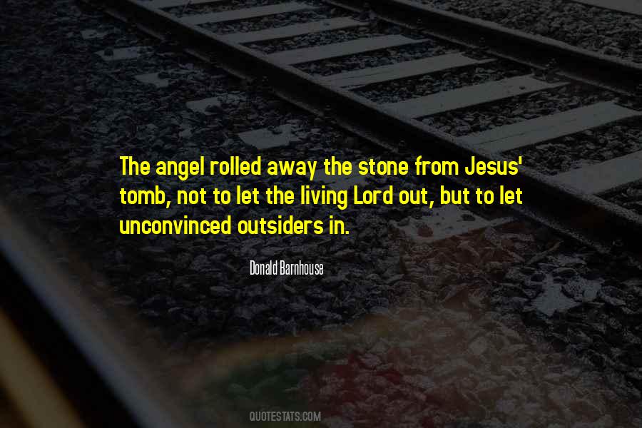 Quotes About Jesus In The Tomb #1522846