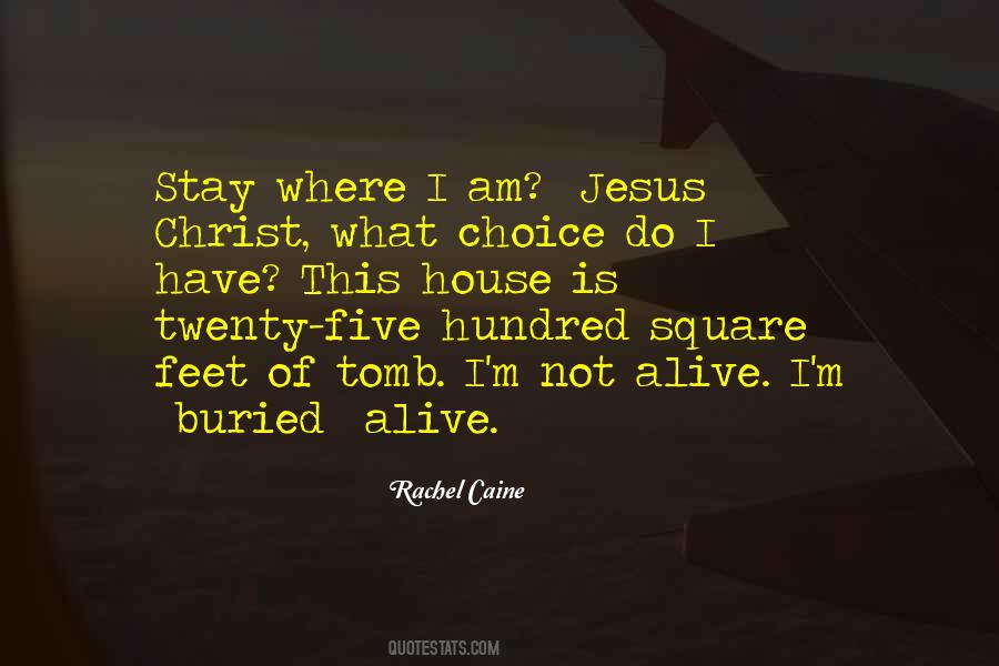 Quotes About Jesus In The Tomb #530712
