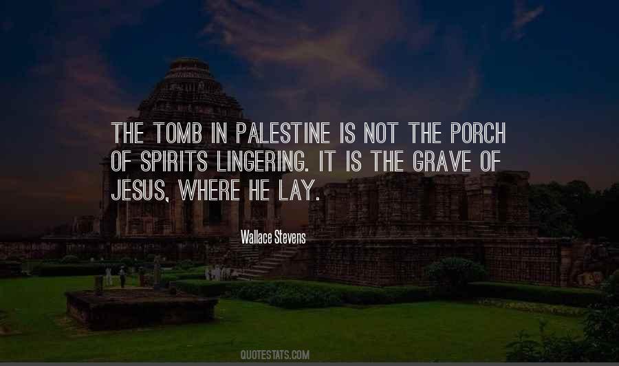 Quotes About Jesus In The Tomb #74897