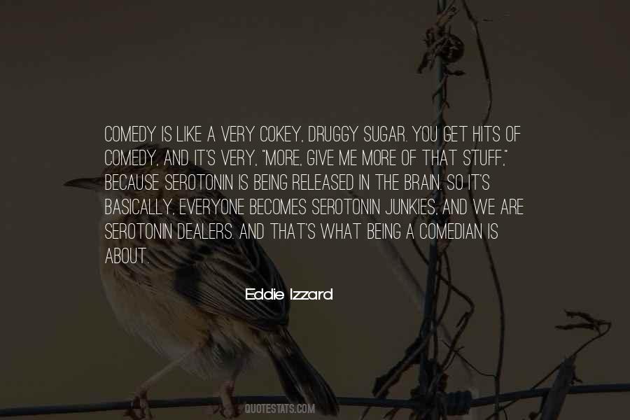 The More You Give The More You Get Quotes #1016857