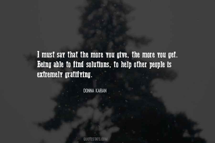 The More You Give The More You Get Quotes #438787