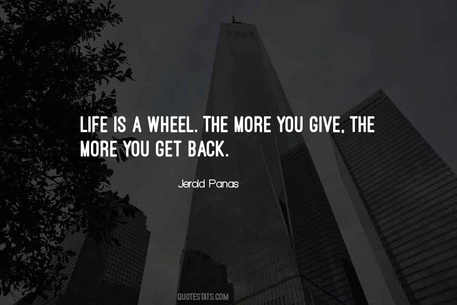 The More You Give The More You Get Quotes #666879