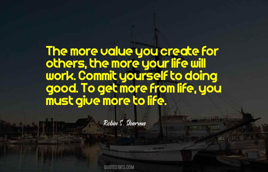 The More You Give The More You Get Quotes #877574